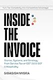 Inside the Invoice: Stories, Systems, and Strategy from Service Tax to GST 2.0