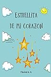 Estrellita de mi Corazón (Spanish Edition)