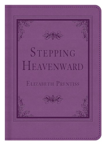 Stepping Heavenward