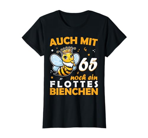 65. Geburtstag Frauen Damen 65 Jahre Geschenke T-Shirt