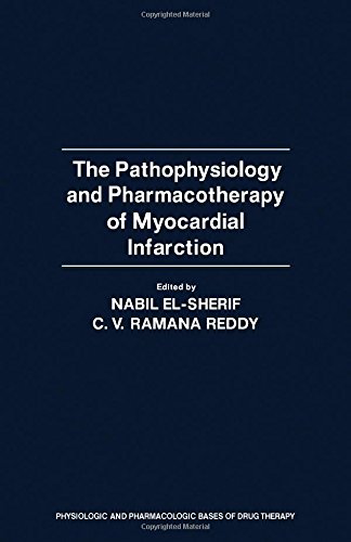 Buy Pathophysiology and Pharmacotherapy of Myocardial Infarction (Physiologic and Pharmacologic Bases of Drug Therapy) — BookShops.in