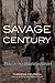 Savage Century: Back to Barbarism