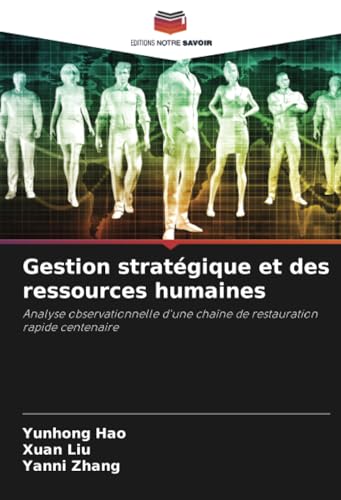 livre Gestion stratégique et des ressources humaines: Analyse observationnelle d'une chaîne de restauration rapide centenaire