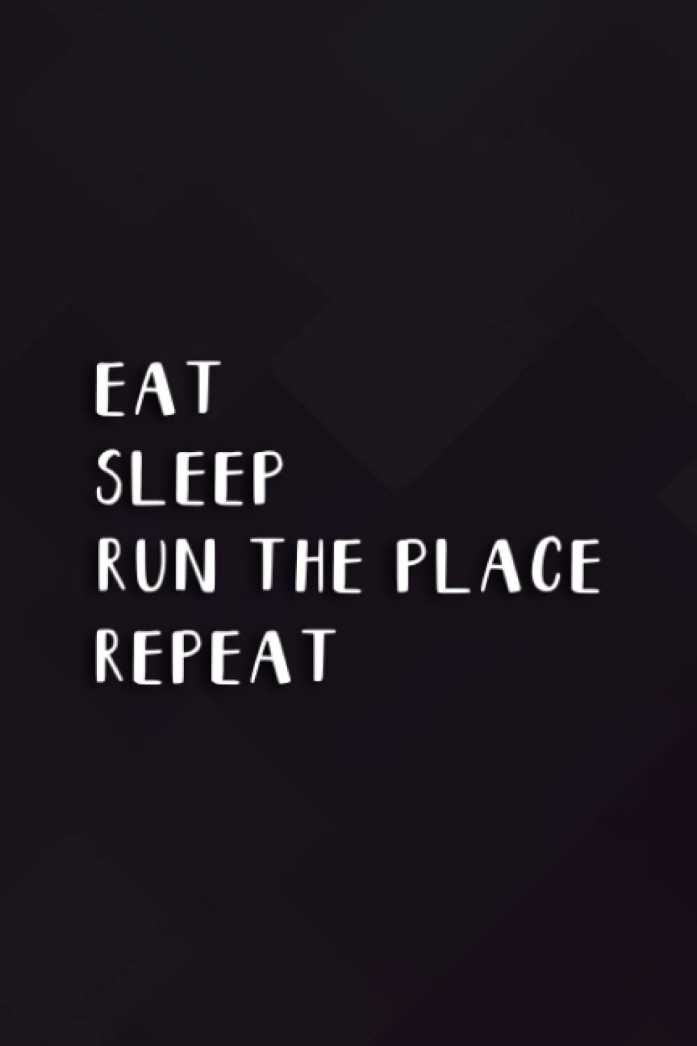 AJ Styles EAT SLEEP RUN THE PLACE REPEAT Notebook Planner: RUN THE PLACE, ,College,Monthly,Money,To Do List,Planning,PocketPlanner,Cute,Stylish Paperback,Do It All