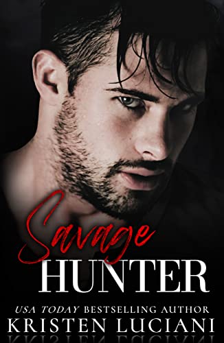 Savage Hunter: A Dark Mafia Age Gap 