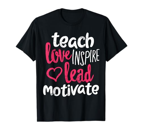 Camiseta divertida para profesores enseñar amor inspirar plomo motivar Camiseta
