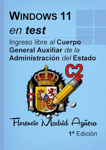 Windows 11 en test: Ingreso libre en el Cuerpo General Auxiliar d...