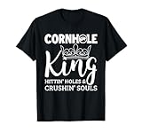 cornhole king hittin holes and crushin souls - pouf divertente maglietta