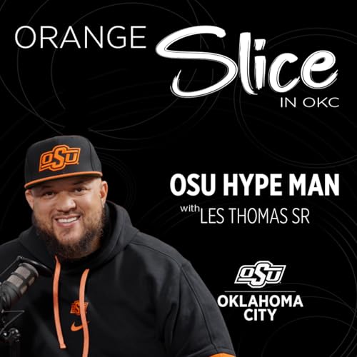 OSU-OKC Orange Slice Season 3 Episode 05 - OSU Hype Man Words of Encouragement