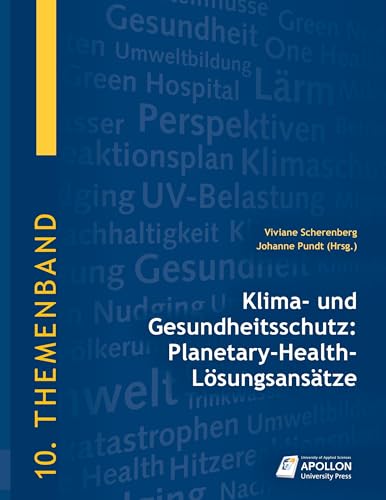 Klima- und Gesundheitsschutz: Planetary-Health-Lösungsansätze (Themenbände)
