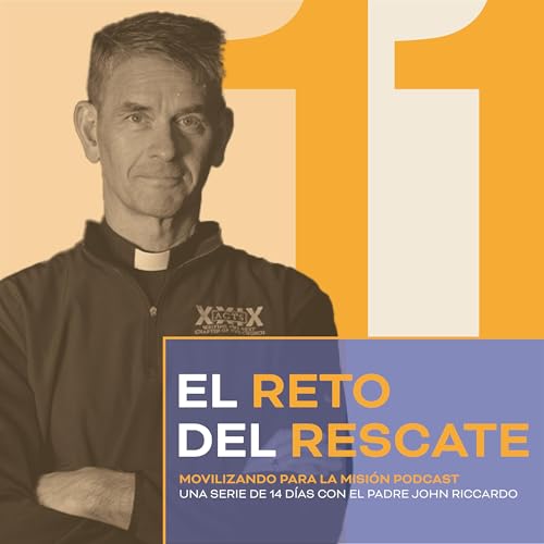 E11: &iquest;Por qu&eacute; es tan importante la santidad?