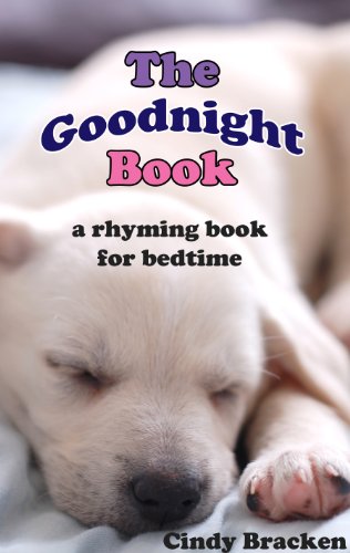 Children's Book: The Goodnight Book (A bedtime rhyming book for toddlers and children)