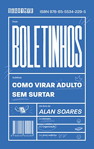 Boletinhos: Como virar adulto sem surtar