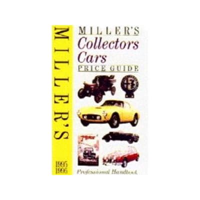 Miller's Collectors Cars Price Guide 1994-95: 4