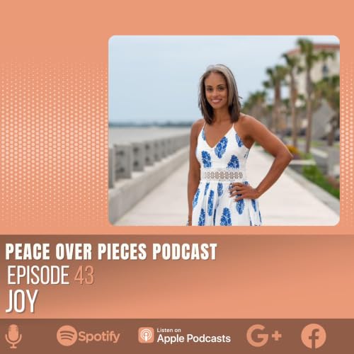 Ep. 43 - Joy