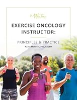 Exercise Oncology Instructor: Principles & Practice 1606796054 Book Cover
