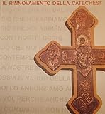 Il Rinnovamento Della Catechesi - Autori Vari - Ed. Libreria Vaticana Milano 1989