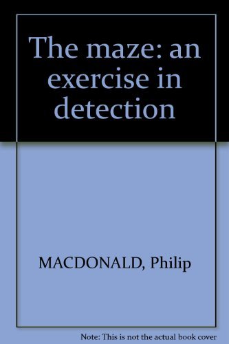 The maze: an exercise in detection B0011MJM82 Book Cover