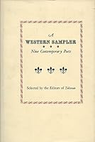 A Western Sampler: Nine Contemporary Poets B000JC0TFU Book Cover