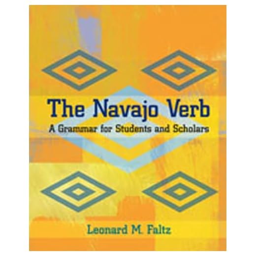 The Navajo Verb: A Grammar for Students and Scholars