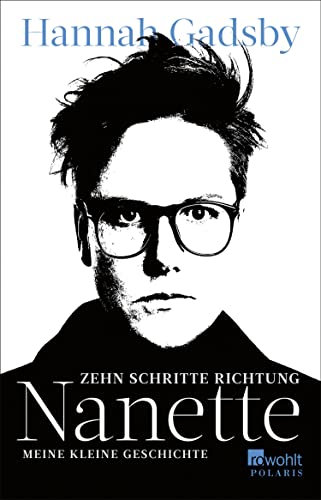 Zehn Schritte Richtung Nanette: Meine kleine Geschichte (German Edition)