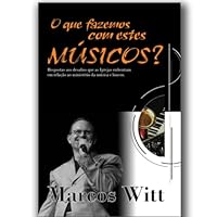 O que Fazemos com Esses Músicos? 8587086081 Book Cover