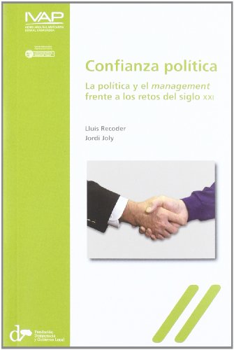 Portada de Confianza política: La política y el management frente a los retos del siglo XXI