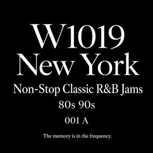 W1019-New-York-Non -Stop Classic R&B Jams 80s 90s 001A