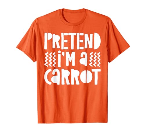 Costume de carotte Pretend I'm A Carrot Shirt Adulte Enfant T-Shirt