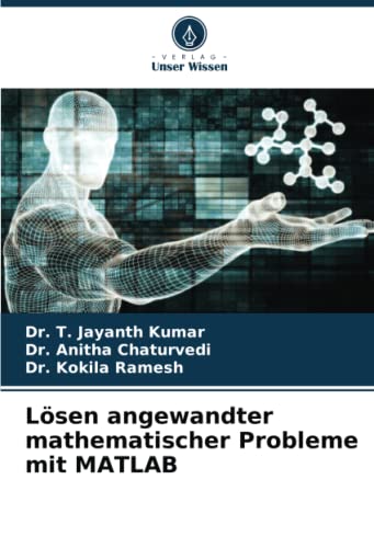 Lösen angewandter mathematischer Probleme mit MATLAB: DE