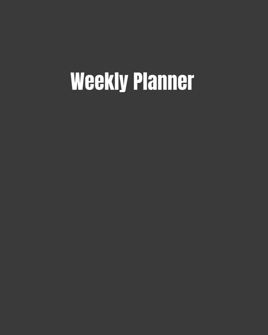Weekly Planner: Organizer & Diary To Keep Your Medical Schedule In View For Success (8x10 120 Pages)