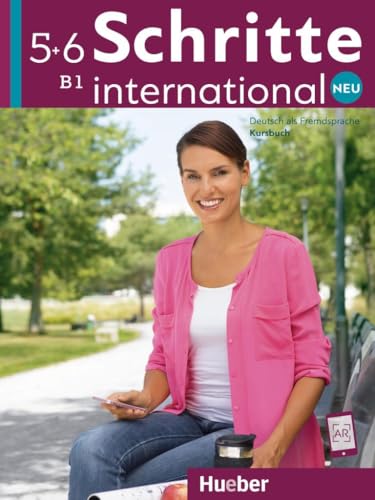 Schritte International. Neu. Deutsch als Fremdsprache. Kursbuch. Per le Scuole superiori: SCHRITTE...