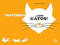Provérbios... Com Gatos (Portuguese Edition) 9892318528 Book Cover