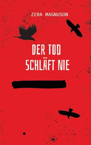 Der Tod schläft nie (German Edition)