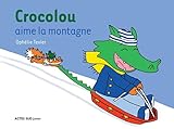  Crocolou aime la montagne