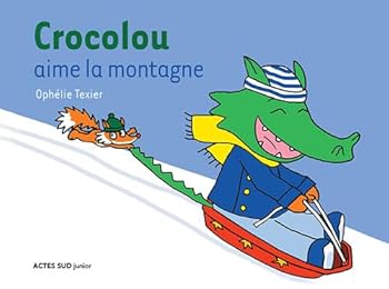 Hardcover Crocolou aime la montagne [French] Book