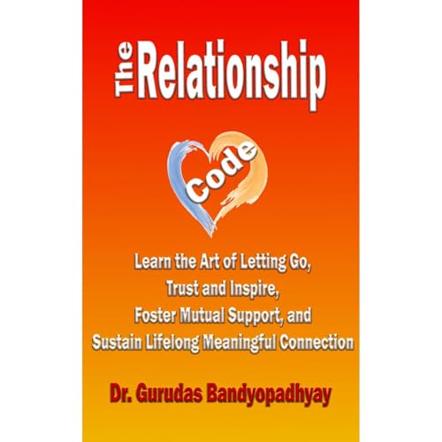The Relationship Code by Dr. Gurudas Bandyopadhyay episode artwork