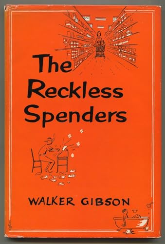 The Reckless Spenders [Unknown] B000OKRBNU Book Cover