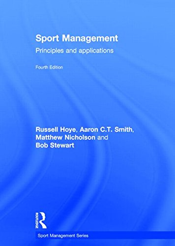 Sport Management: Principles and Applications (Sport Management Series)