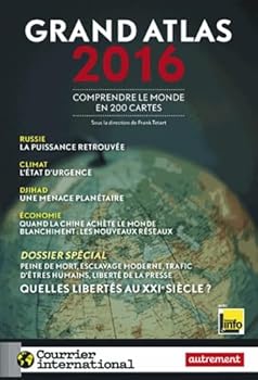 Paperback Grand Atlas 2016: Comprendre le monde en 200 cartes [French] Book