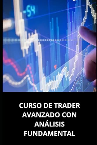CURSO DE TRADER AVANZADO CON ANÁLISIS FUNDAMENTAL