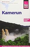 Reise Know-How Kamerun: Reiseführer für individuelles Entdecken. Mit Faltplan - Werner Gartung