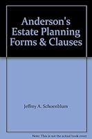 Anderson's Estate Planning Forms and Clauses 1583603549 Book Cover