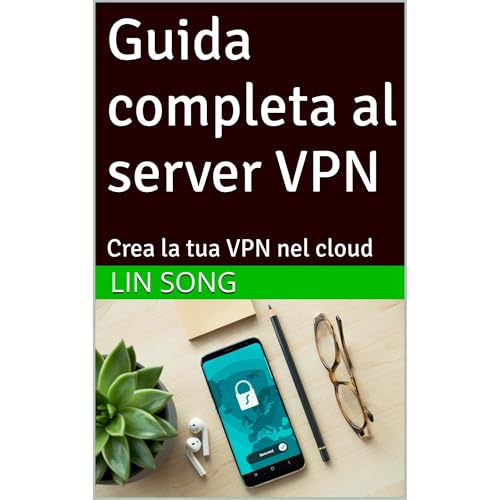 Guida completa al server VPN Audiolibro Por Lin Song arte de portada