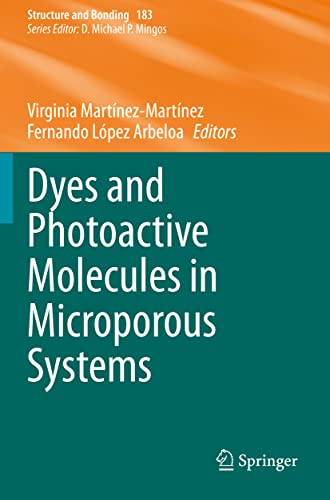 Dyes and Photoactive Molecules in Microporous Systems (Structure and Bonding)