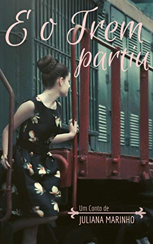 E o Trem Partiu