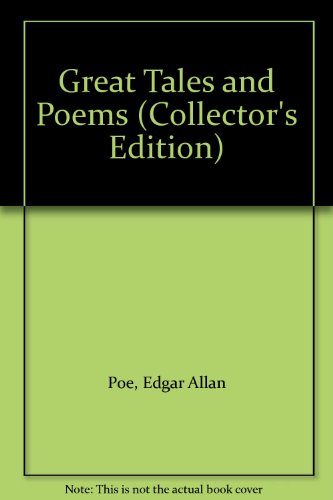 Great Tales and Poems (Collector's Edition) B001KT2ZY4 Book Cover
