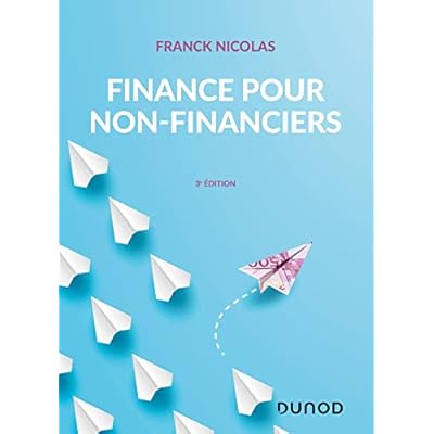 Finance pour non-financiers - 3e &eacute;d.