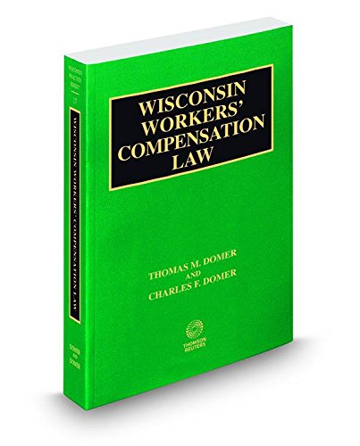 Wisconsin Workers' Compensation Law, 2014-2015 ... 0314626638 Book Cover