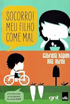 Socorro! Meu Filho Come Mal (Em Portugues do Brasil)
